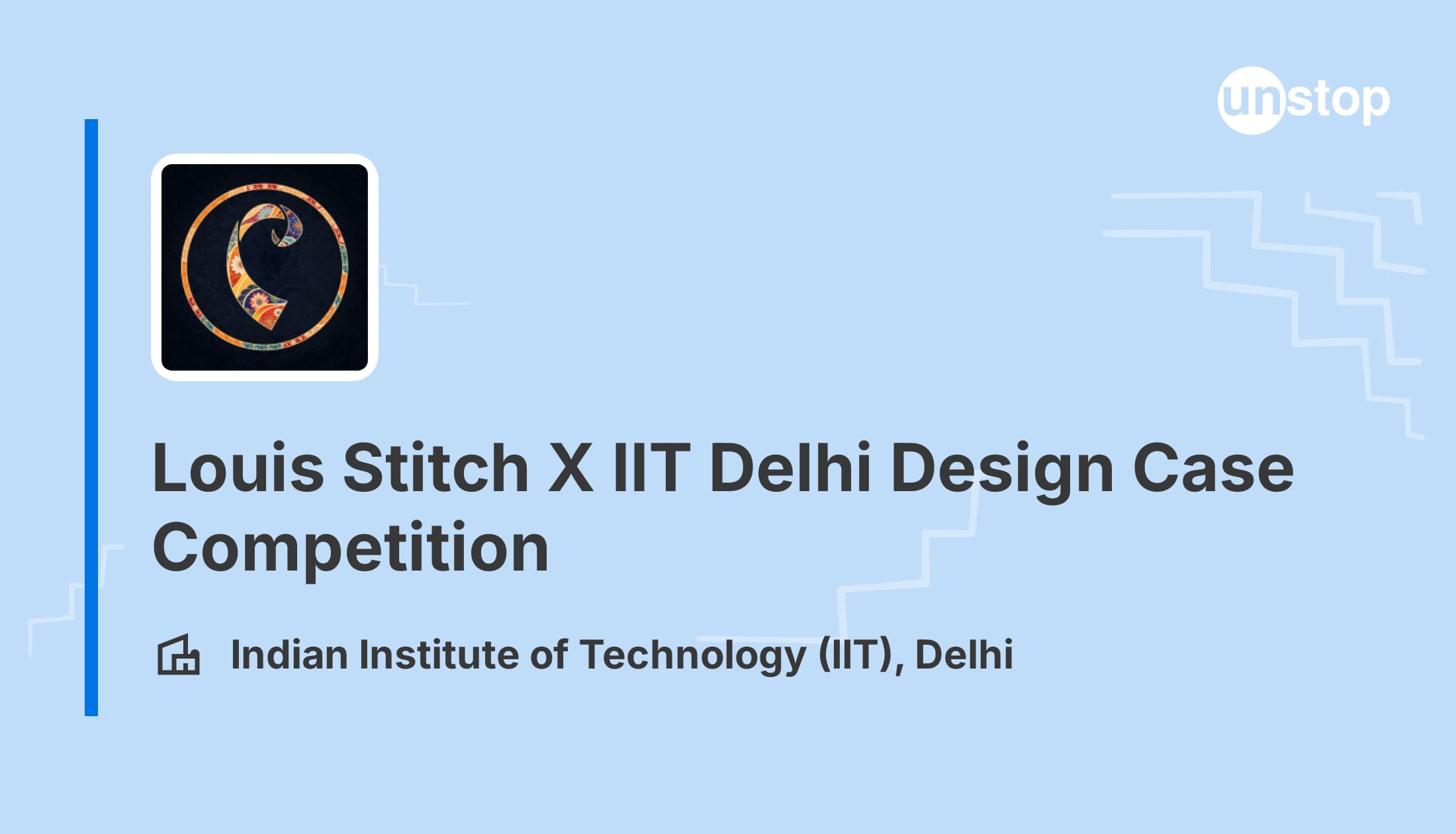 Louis Stitch X IIT Delhi Design Case Competition