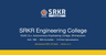 SAGI RAMA KRISHNAM RAJU ENGINEERING COLLEGE