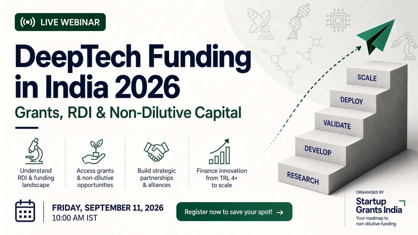 Live webinar — DeepTech Grants in India 2026. Friday 11 September, 10:00 AM. Register for ₹99