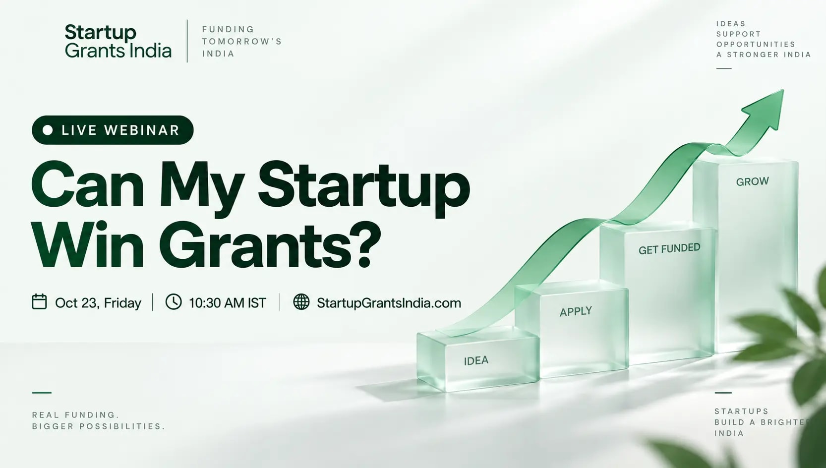 Live webinar — Can Your Startup Win Grants? Friday 23 October, 10:30 AM. Register for ₹99
