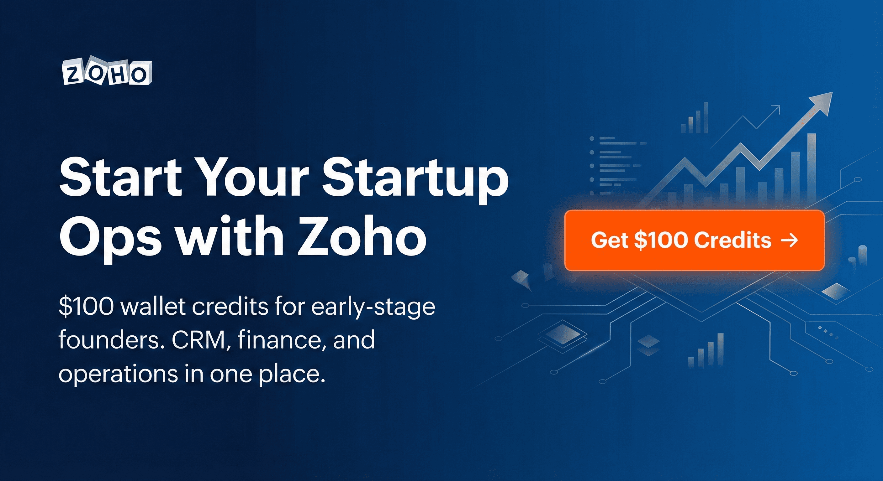 Zoho for Startups – Get $100 wallet credits for CRM, finance, and operations