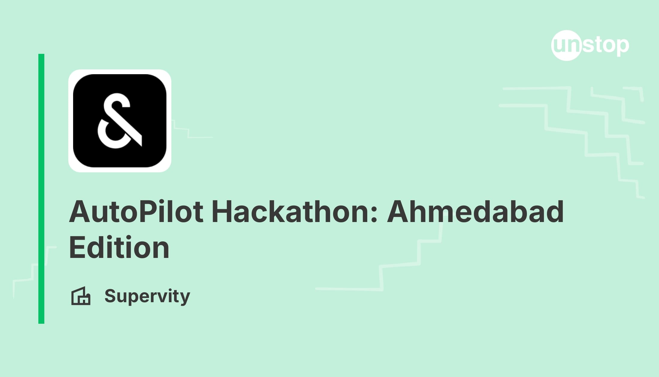 AutoPilot Hackathon: Ahmedabad Edition