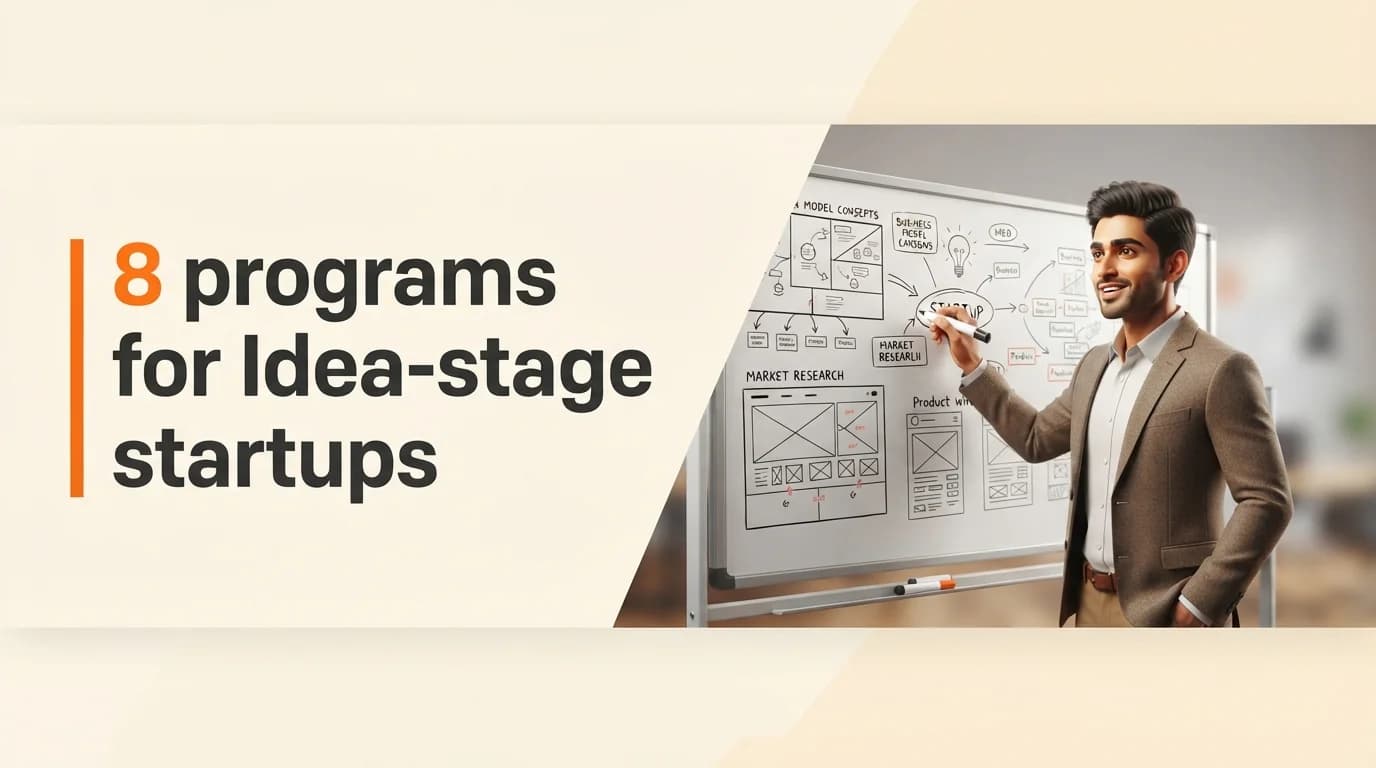 Startup Grants and Funding Programs for Idea-Stage Startups in India — August 2026
