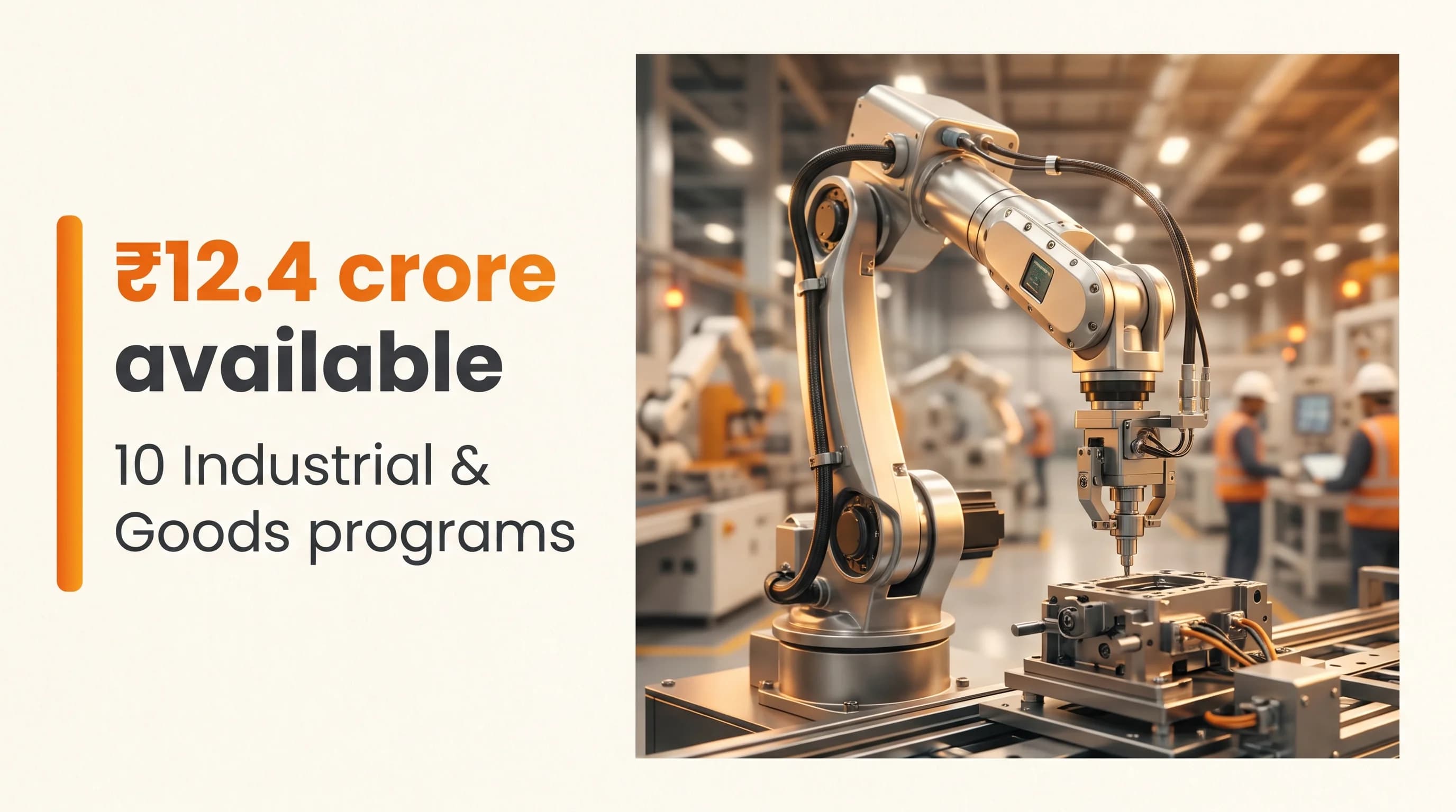 Industrial & Goods Startup Grants and Funding Programs in India — October 2026