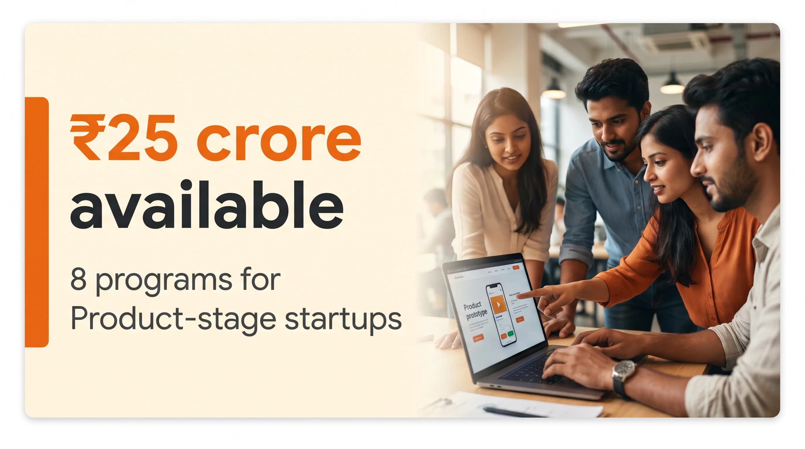 Startup Grants and Funding Programs for Product-Stage Startups in India
— October 2026