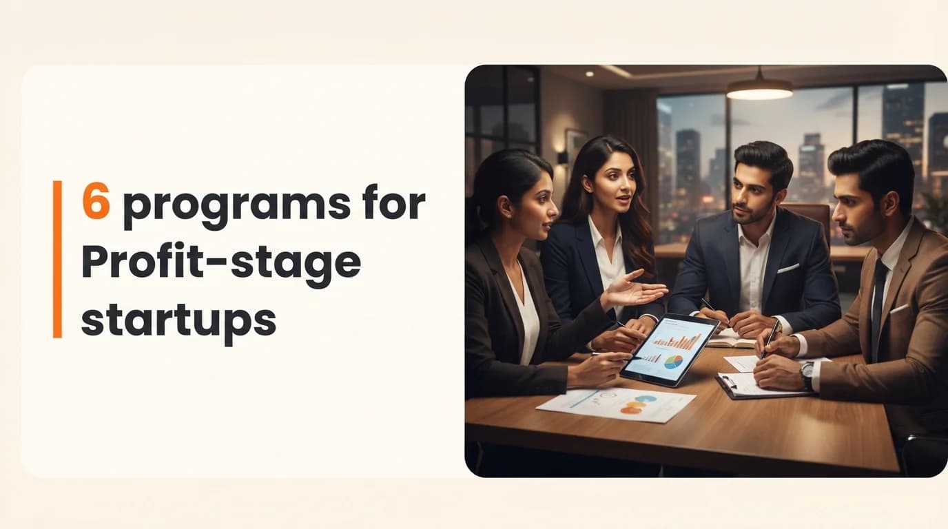 Startup Grants and Funding Programs for Profit-Stage Startups in India — August 2026