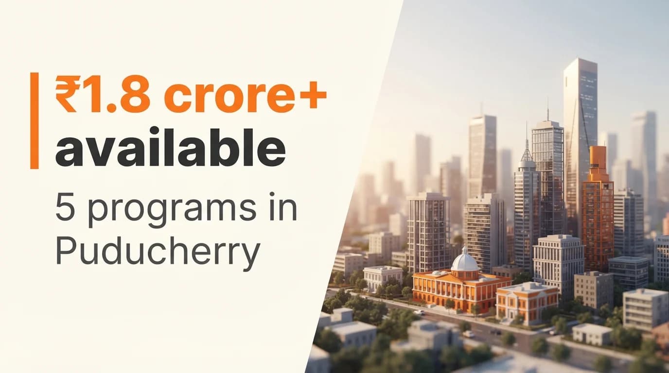 Startup Grants and Funding Programs in Puducherry — August 2026