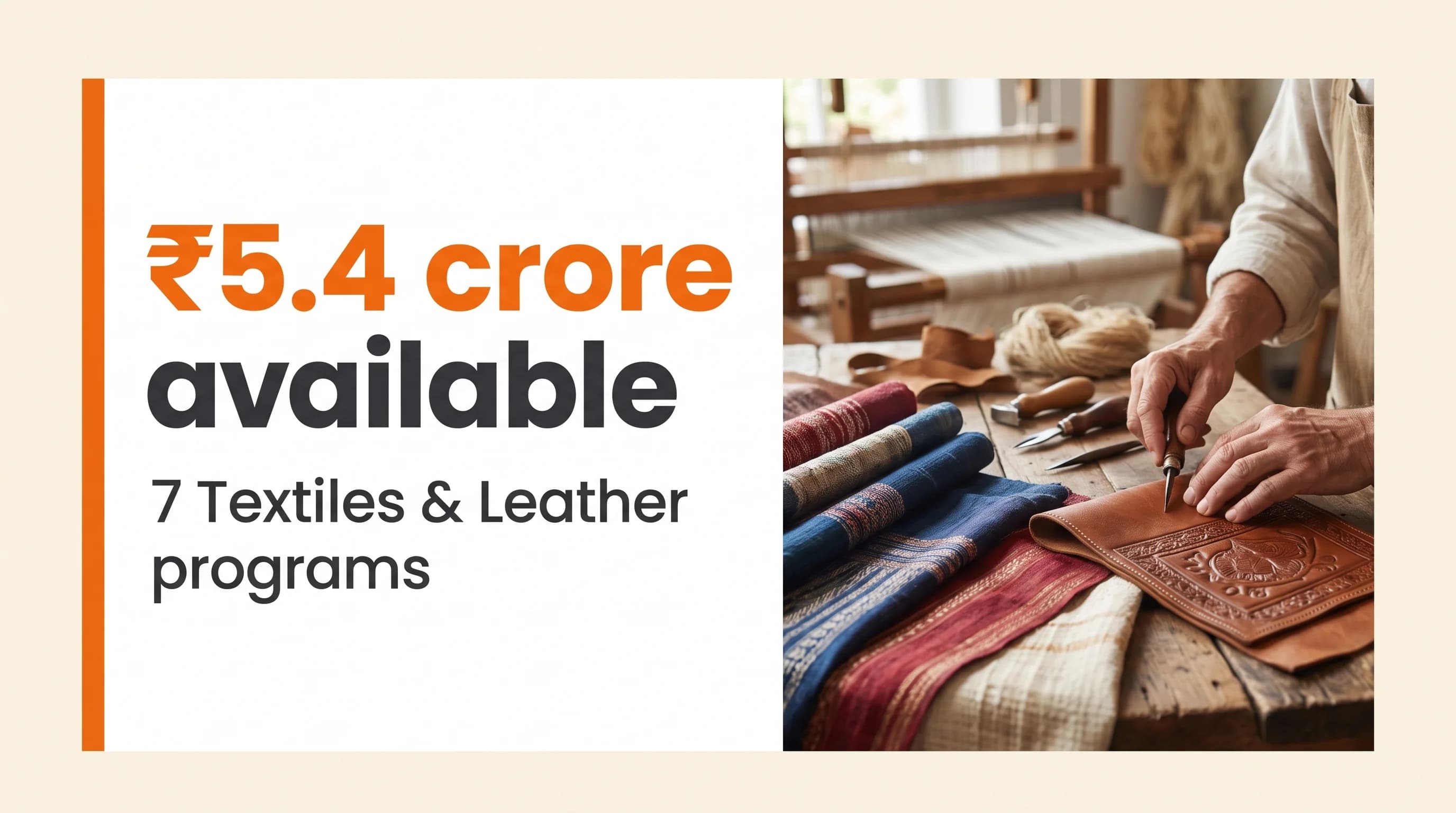 Textiles & Leather Startup Grants and Funding Programs in India
October 2026