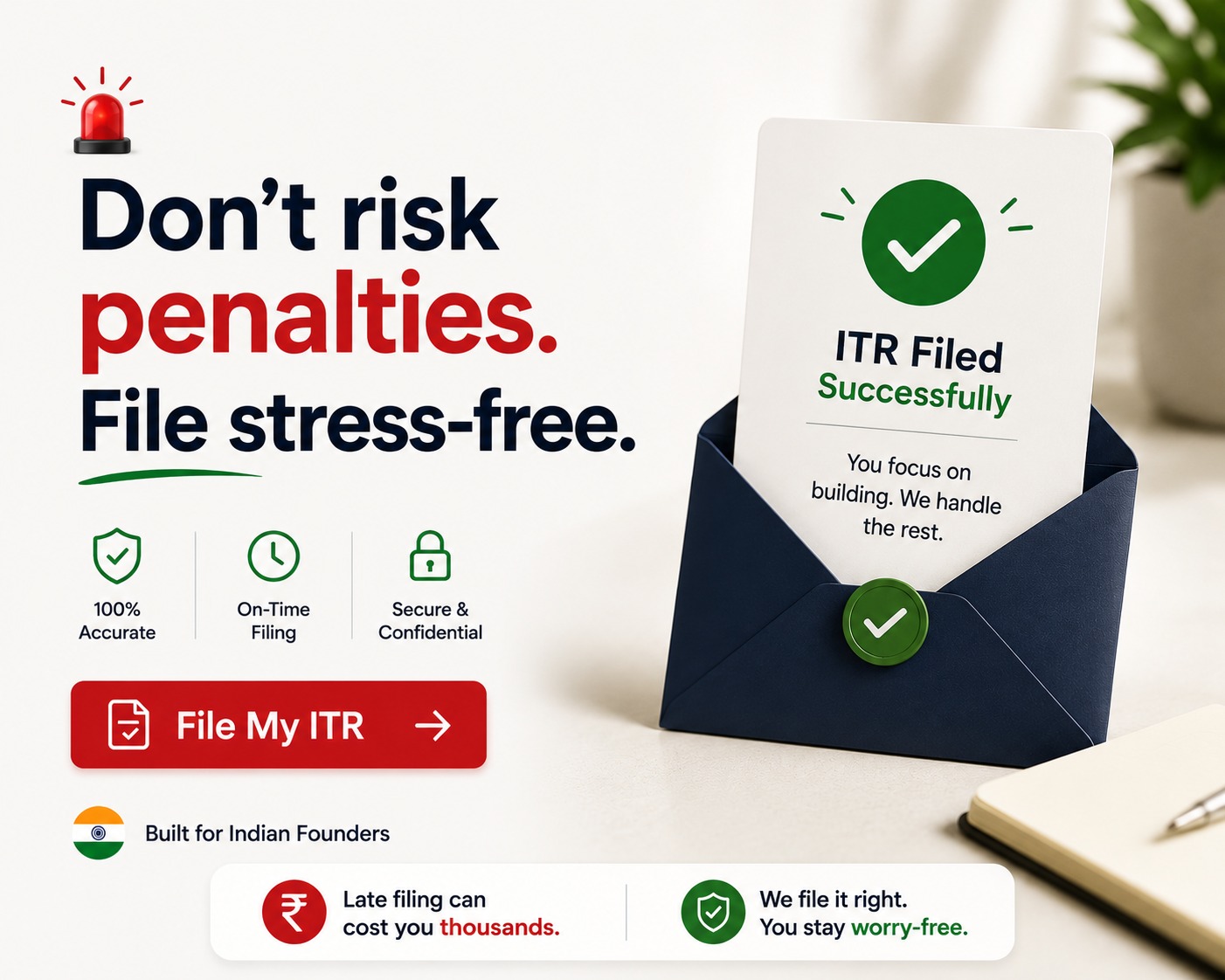File your startup's ITR — accurate, on time, confidential