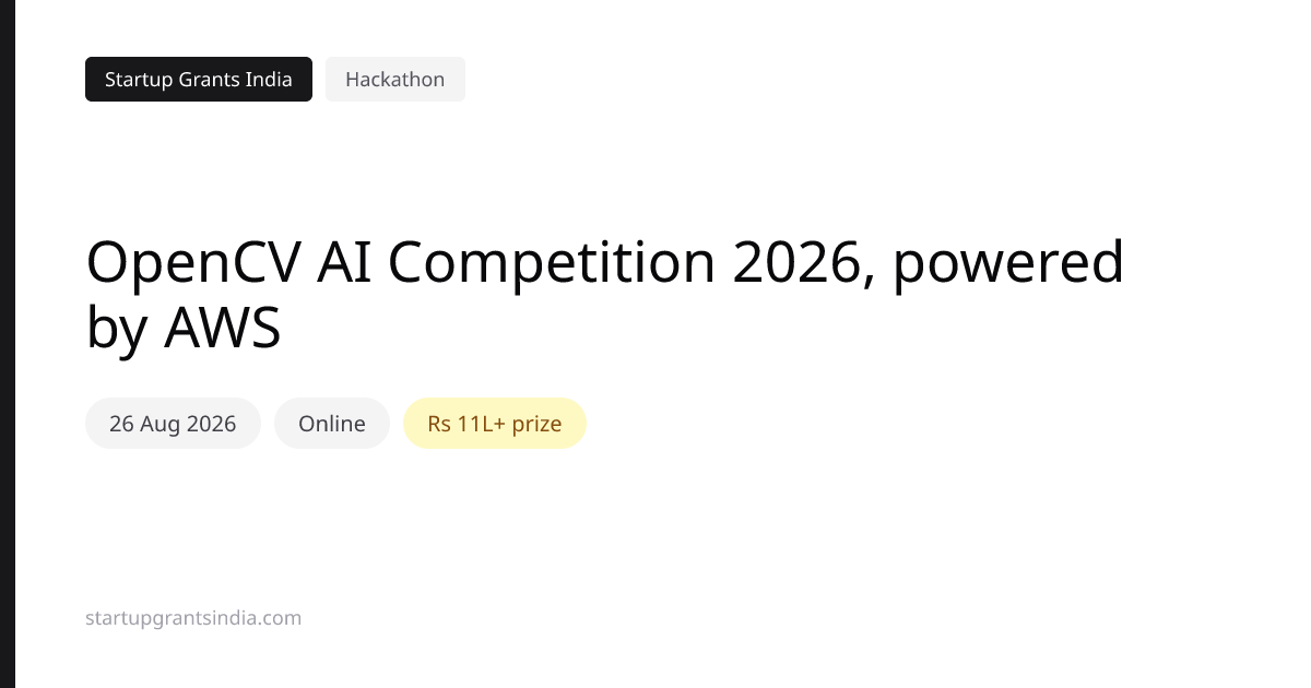 OpenCV AI Competition 2026, powered by AWS: ₹11L Prize Pool