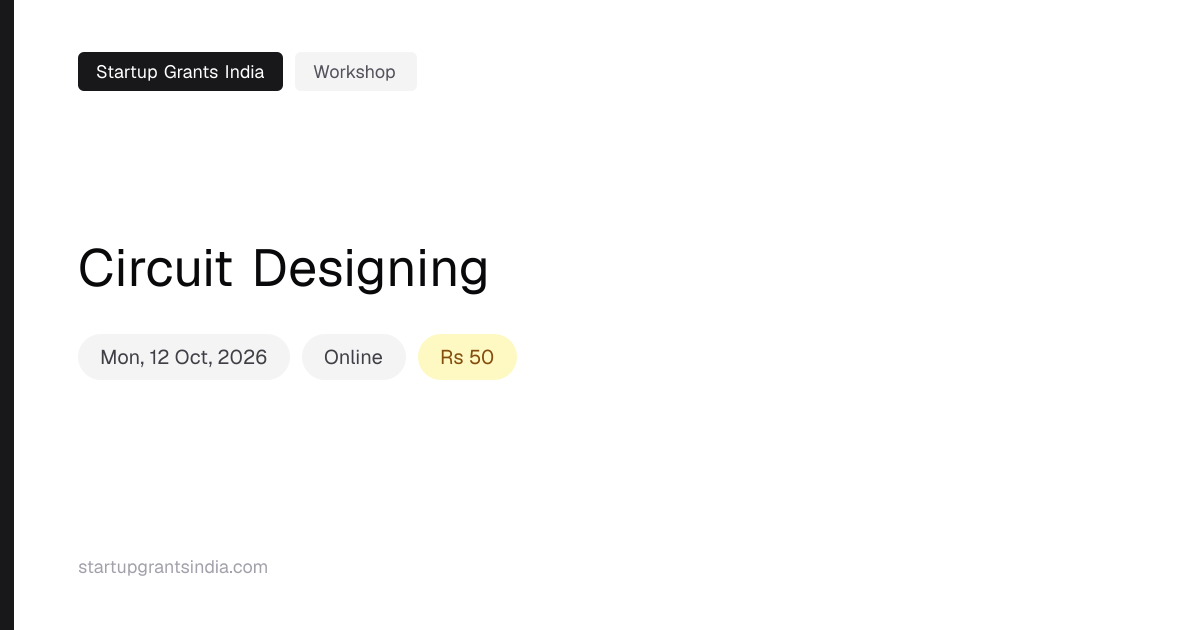 Circuit Designing: Online, 12 Oct 2026