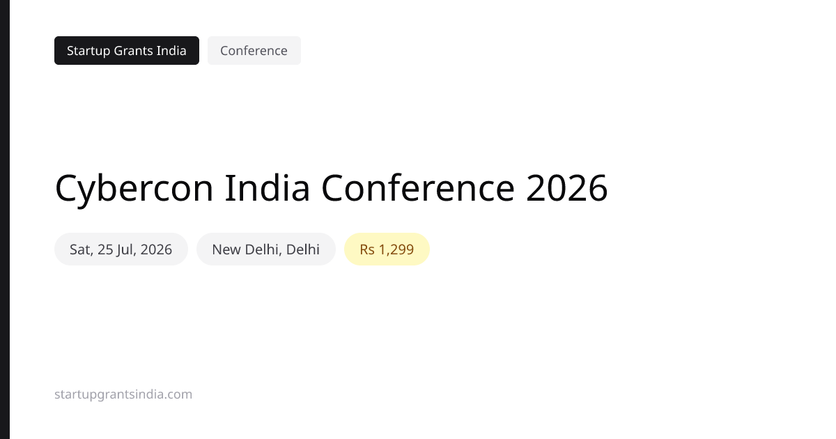 Cybercon India Conference 2026 | Startup Grants India