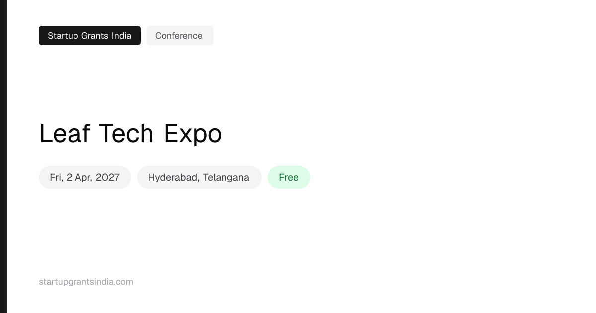 Leaf Tech Expo: Hyderabad, 2 Apr 2027