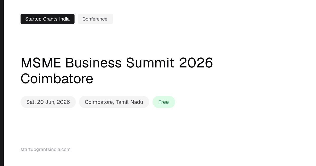 MSME Business Summit 2026 Coimbatore: 20 Jun