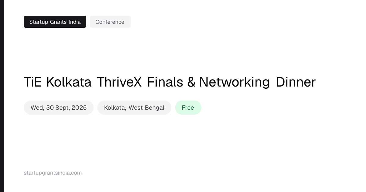 TiE Kolkata ThriveX Finals & Networking Dinner: 30 Sept 2026