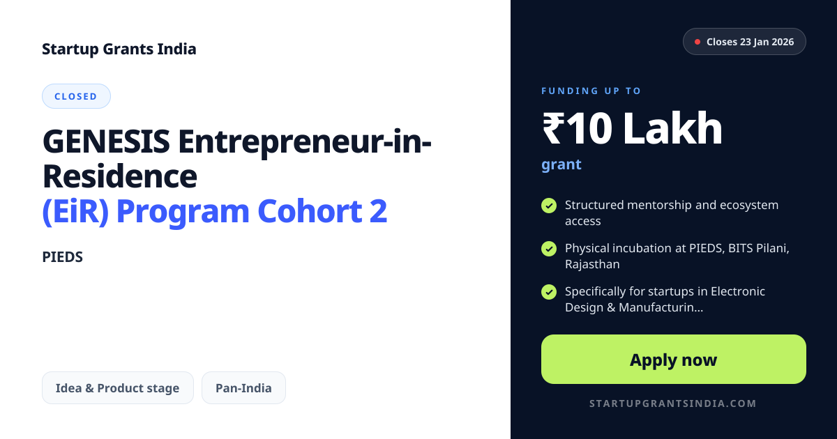 GENESIS Entrepreneur-in-Residence (EiR) Program Cohort 2 – Up to ₹10 ...