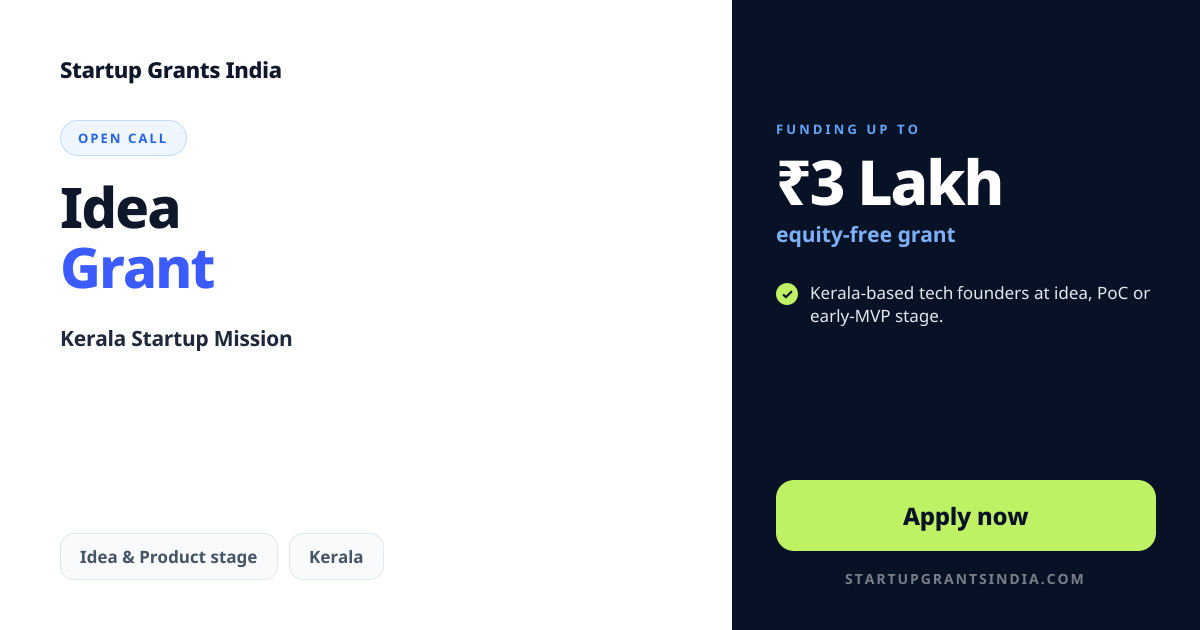 Idea Grant (2026): Up to ₹3L, Rolling Applications