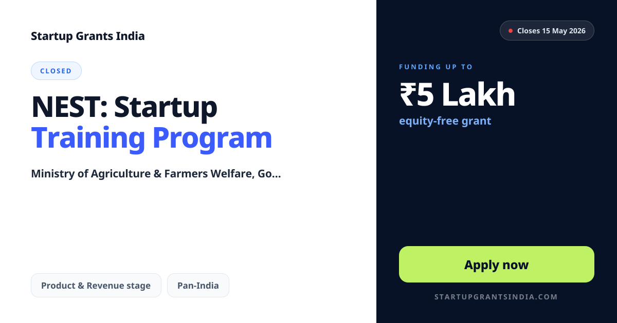 NEST: Startup Training Program – Up to ₹5 Lakhs | Startup Grants India