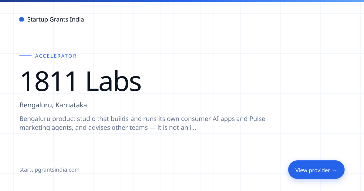 1811 Labs — Programs, Eligibility & How to Apply | Startup Grants India