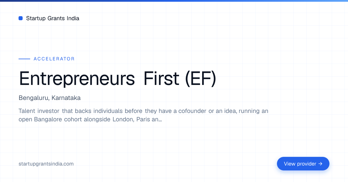 Entrepreneurs First (EF) — Programs, Eligibility & How to Apply ...