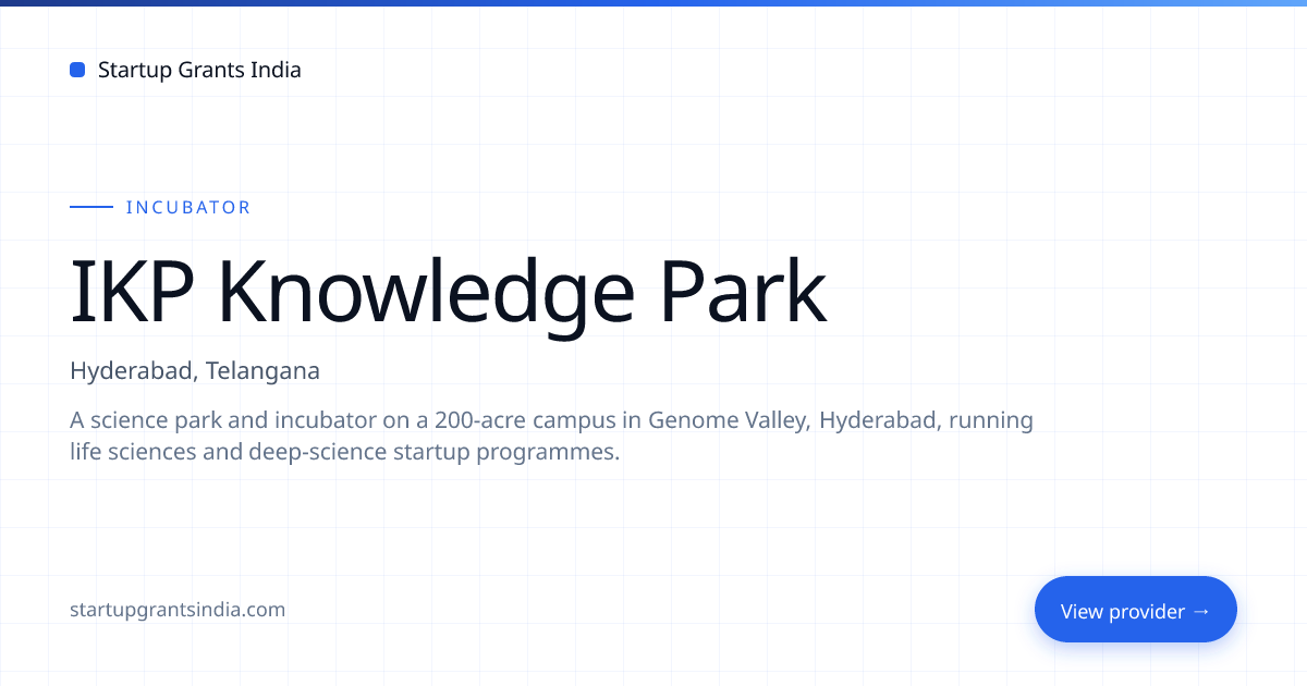 IKP Knowledge Park — Programs, Eligibility & How to Apply | Startup ...