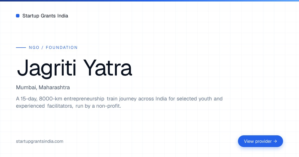 Jagriti Yatra Mumbai — How to Apply | Startup Grants India