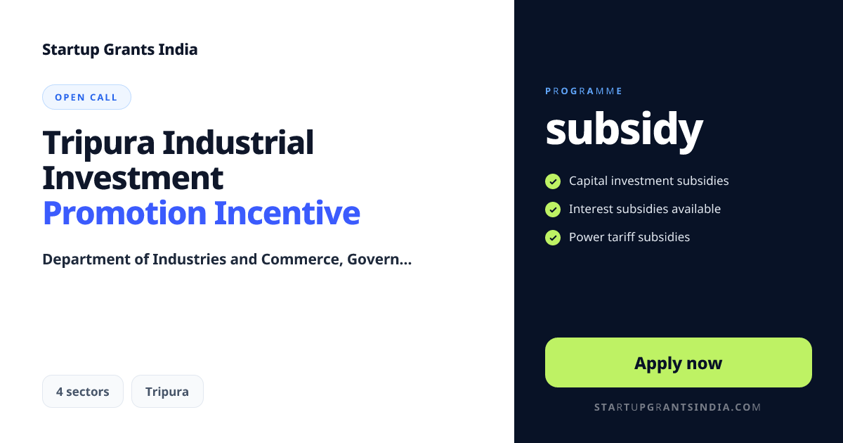 Tripura Industrial Investment Promotion Incentive (2026)